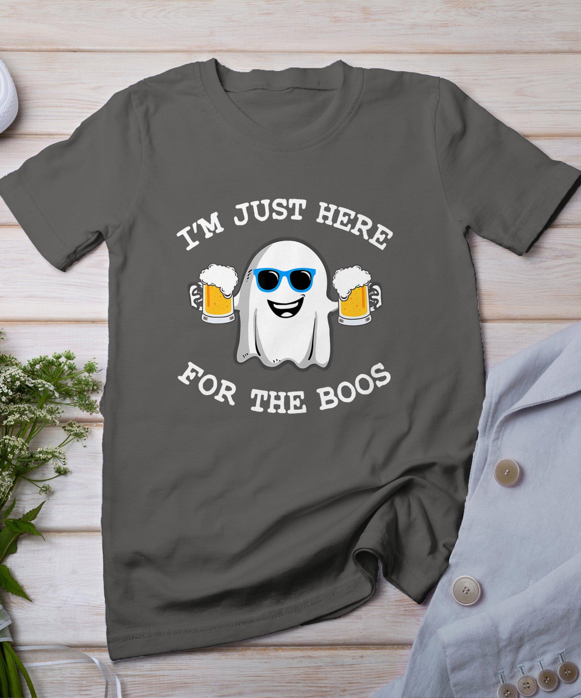 Funny Halloween Tee I'm Just Here For The Boos Costume Gift T-Shirt