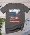 We Owe Illegals Nothing We Owe Our Veterans Everything T-Shirt