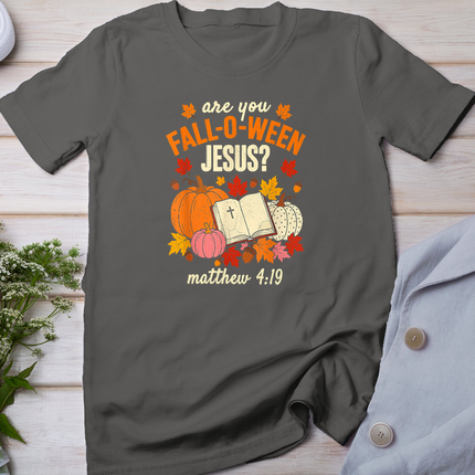 Are You Fall-O-Ween Jesus Matthew 4 19 Halloween Christian T-Shirt