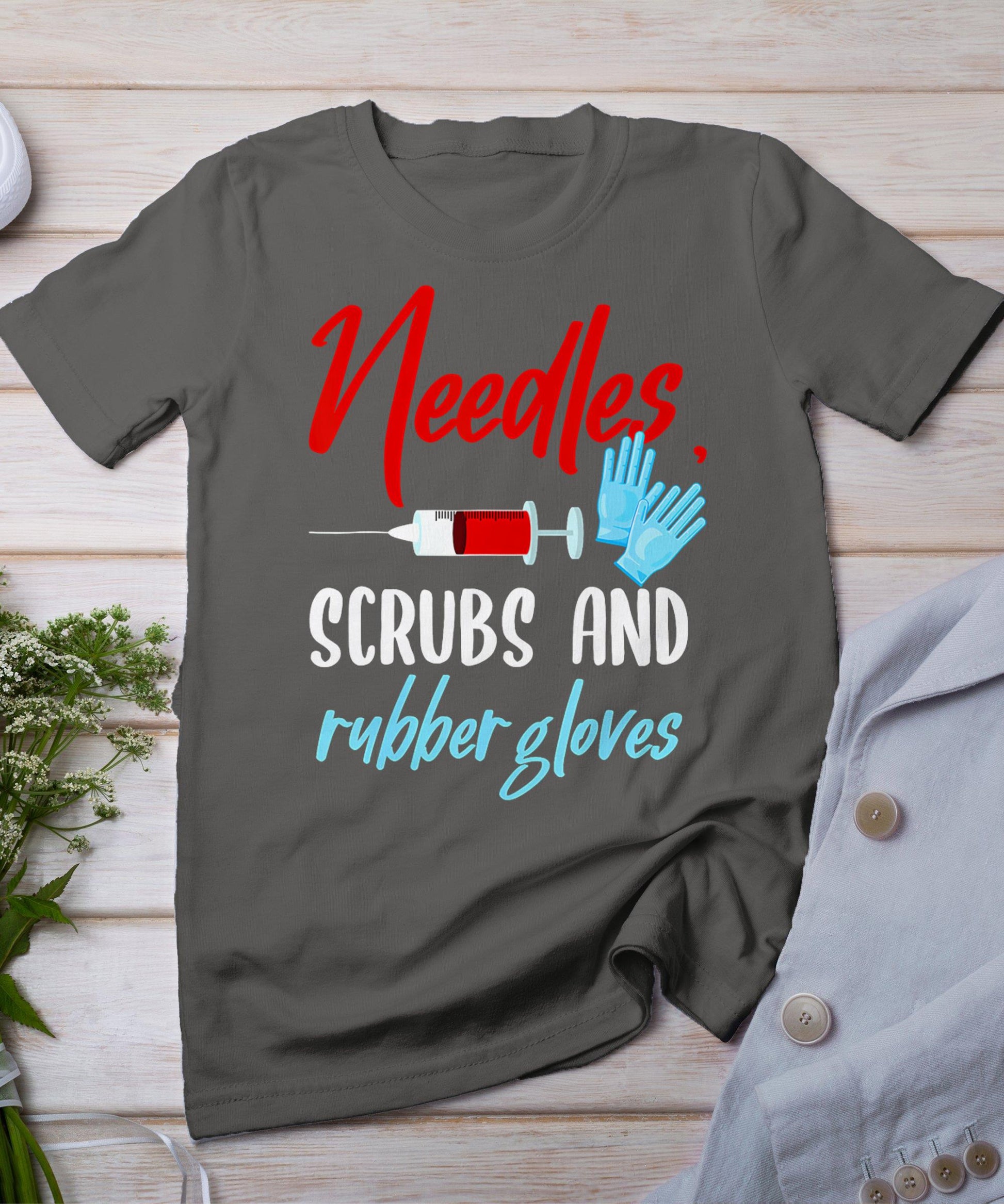 Phlebotomist Needles Scrubs Gloves Phlebotomy Tech Nurse T-Shirt