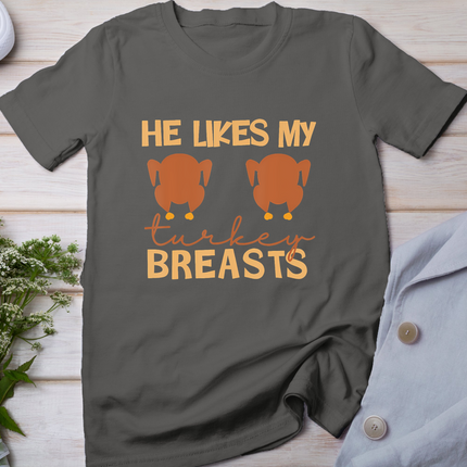 He Likes My Turkey Breasts Couple Matching Thanksgiving T-Shirt