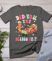 Did You Try Icing It Gingerbread Nurse Christmas Pajamas T-Shirt