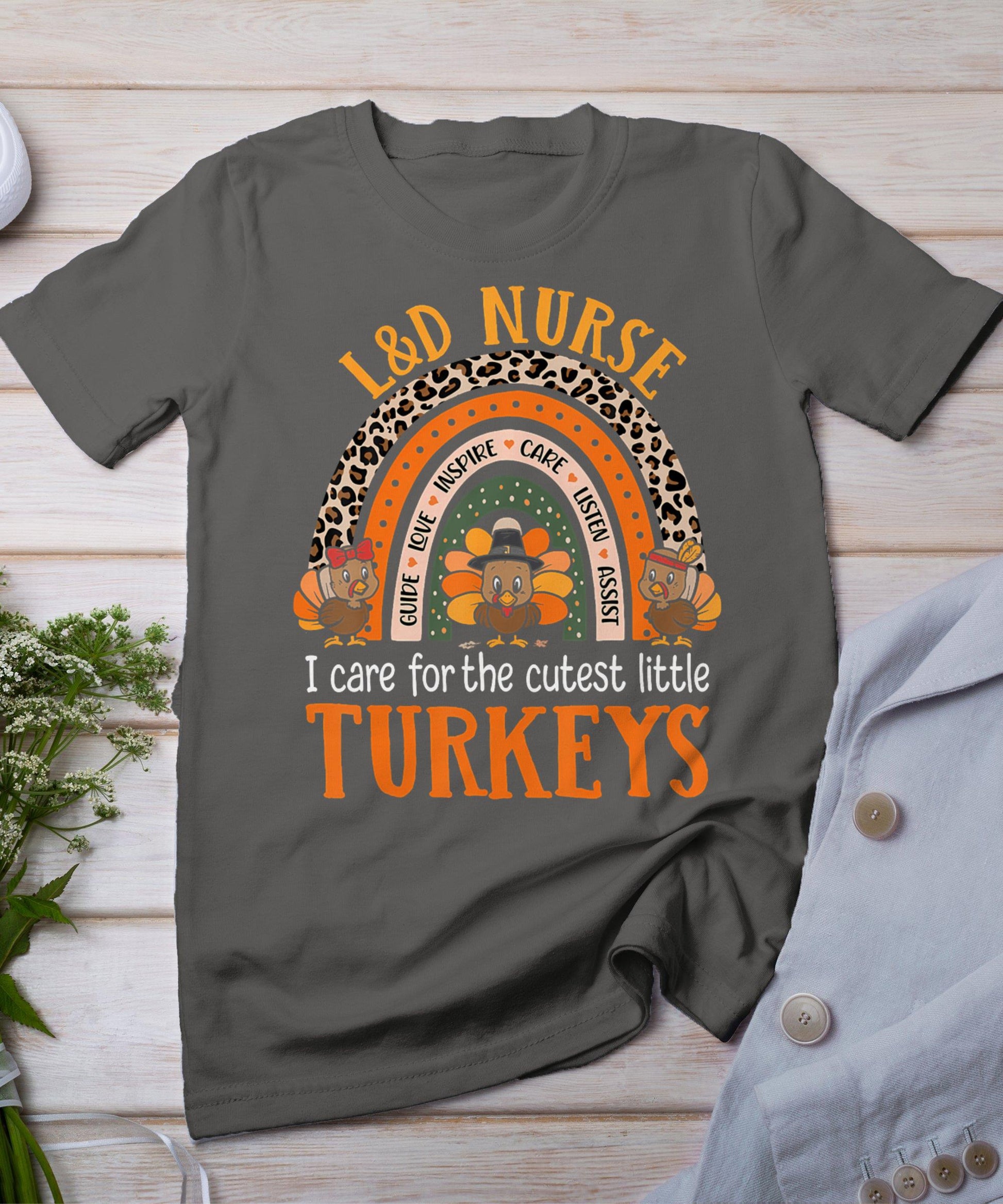 Labor Delivery Nurse Turkeys Thanksgiving Pediatric Nurse T-Shirt