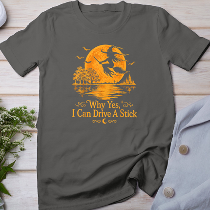 Funny Halloween Witch Why Yes Actually I Can Drive A Stick T-Shirt