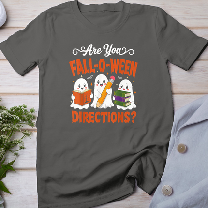 Are You Fall O Ween Directions Halloween Teacher Ghosts T-Shirt