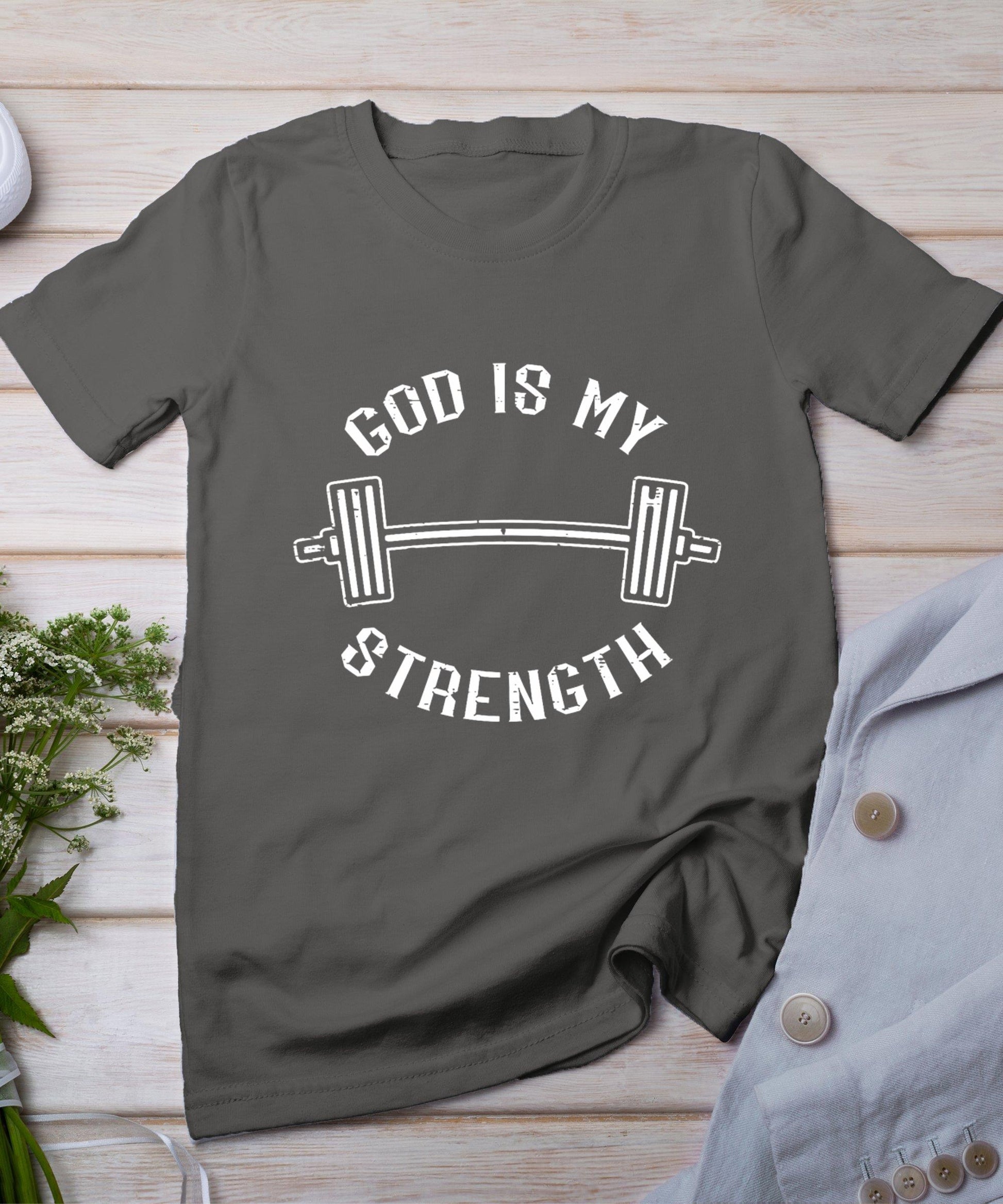 Gym God Is My Strength Christian Workout Fitness Women Men T-Shirt