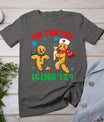 Funny Christmas Nurse Did You Try Icing It Gingerbread Man T-Shirt