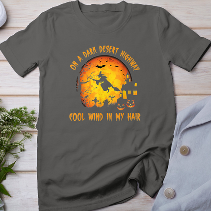 On A Dark Desert Highway-Cool Wind In My Hair Witch T-Shirt