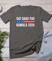 Cat Dads For Kamala Funny Cat Owner 2024 President Kamala T-Shirt