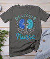 Dialysis Nurse T-Shirt