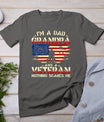 Father's Day - Veterans Day- I'm A Dad Grandpa And A Veteran T-Shirt