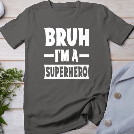 Bruh I'm A Superhero Funny Lazy Halloween Costume Party T-Shirt