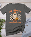 Halloween Ghost No Diggity Bout To Bag It Up T-Shirt