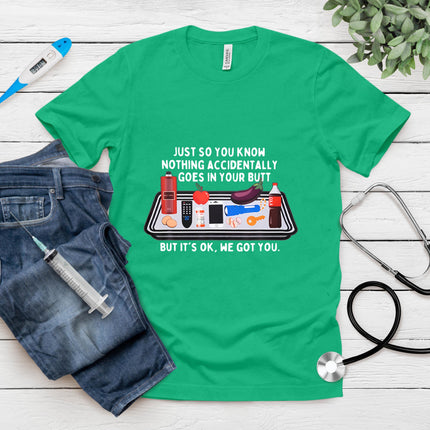 Nurse Week Nursing Student Funny Nurse Meme New Nurse We Got T-Shirt
