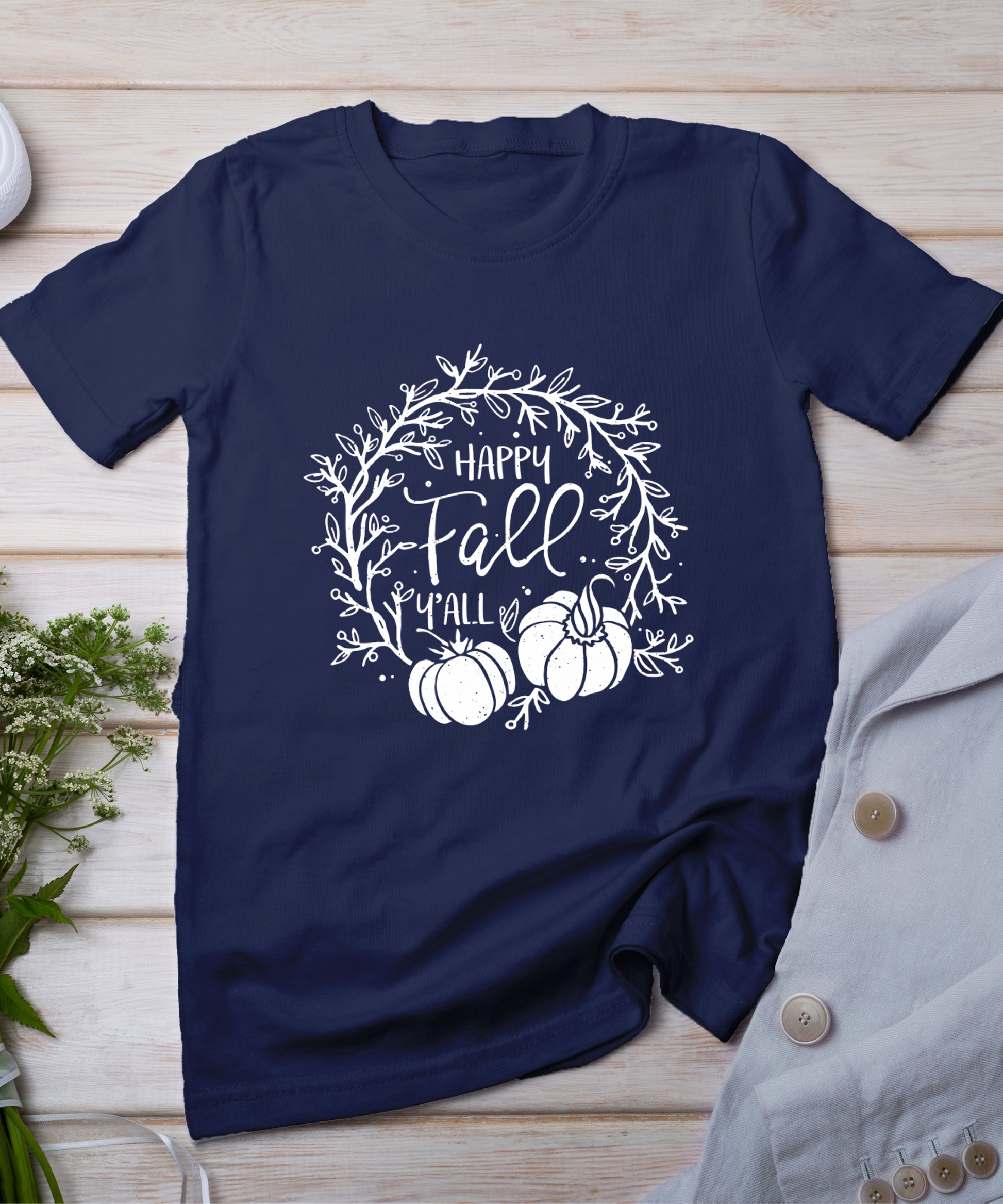 Funny Happy Fall Y'All Thanksgiving Day Gifts T-Shirt