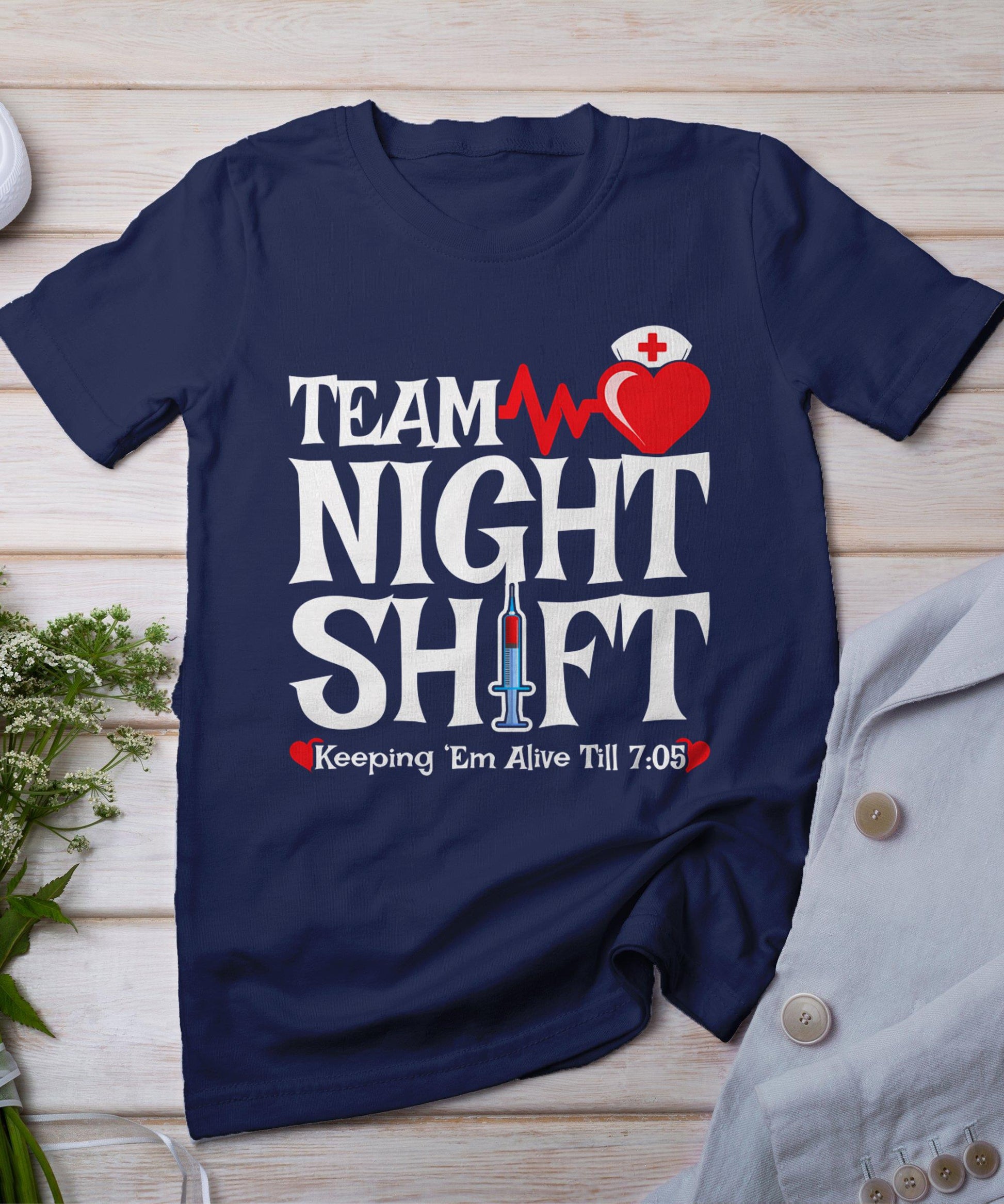 Nurse Appreciation - Team Night Shift - Night Shift Nurse T-Shirt