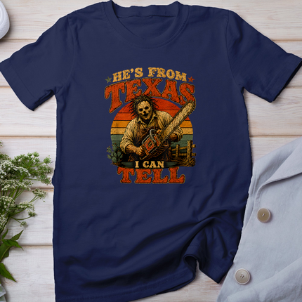 Retro Hes from Texas I Can Tell Chainsaw Horror Halloween T-Shirt