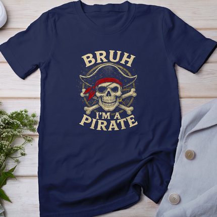Bruh I'm a Pirate Lazy Pirate Skull Costume Halloween T-Shirt