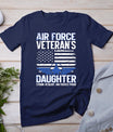 Proud Daughter Of A Air Force Veteran Daughter Veterans Day T-Shirt