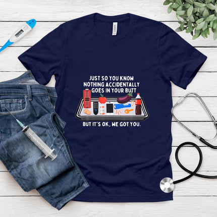 Nurse Week Nursing Student Funny Nurse Meme New Nurse We Got T-Shirt