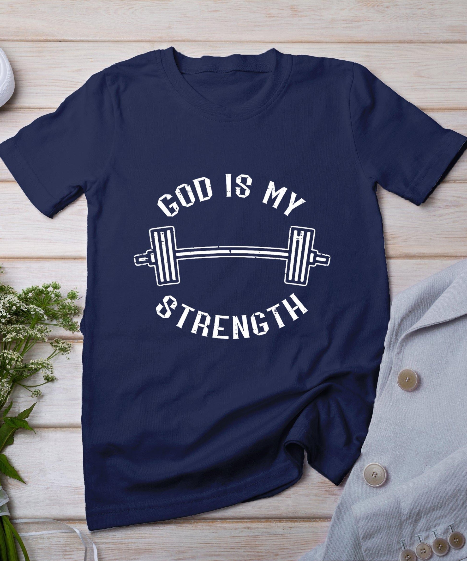 Gym God Is My Strength Christian Workout Fitness Women Men T-Shirt
