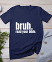 Bruh Meme Read Your Bible God Funny Modern Christian Church T-Shirt