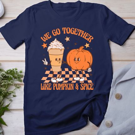 Thanksgiving We Pumpkin Spice Autumn Fall Go Together Like T-Shirt