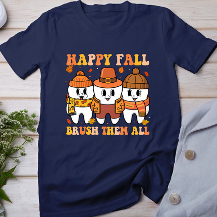 Happy Fall Brush Them All Teeth Thanksgiving Dental Dentist T-Shirt