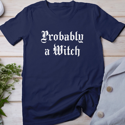 Probably A Witch Shirt Gothic Halloween T-Shirt