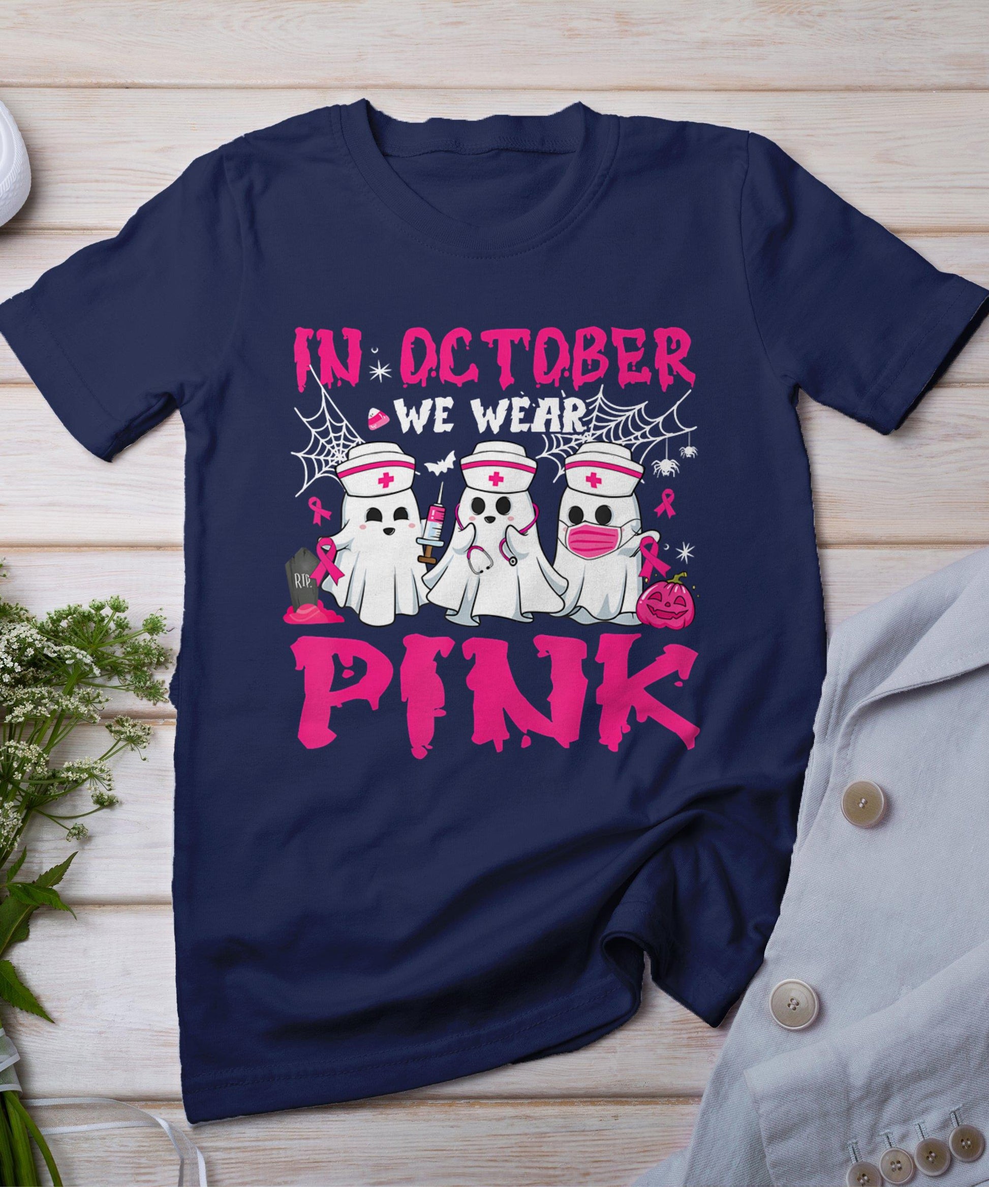 In October We Wear Pink Nurse Ghost Halloween Breast Cancer T-Shirt