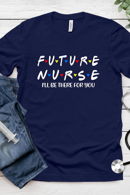 Future Nurse Funny Nursing Student Nurse School In Progress T-Shirt