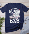 My Favorite Nurse Calls Me Dad Shirt Fathers Day Gifts Papa T-Shirt