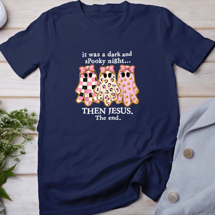 It was A Dark and Spooky Night Then Jesus The End Ghost Cute T-Shirt