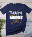 Thankful To Be A Nurse Thanksgiving Scrub Top Fall Rn Women T-Shirt