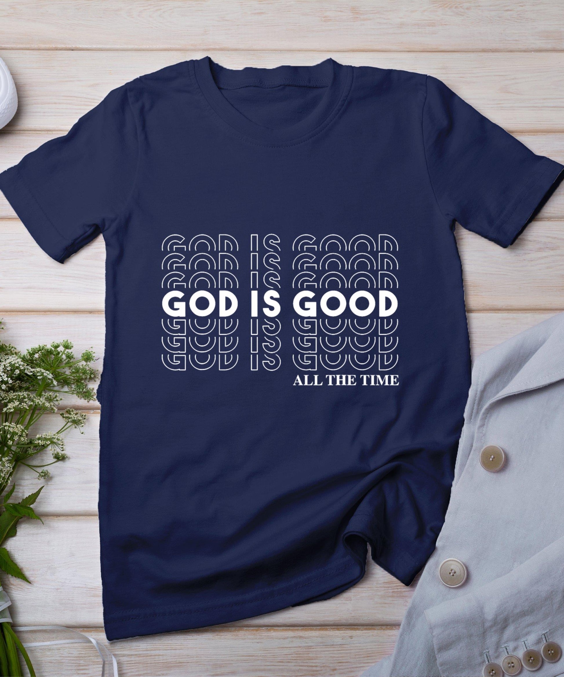 God Is Good Christian Worship Preacher's T-Shirt