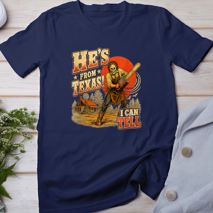 He's from Texas I Can Tell Chainsaw Horror Halloween T-Shirt