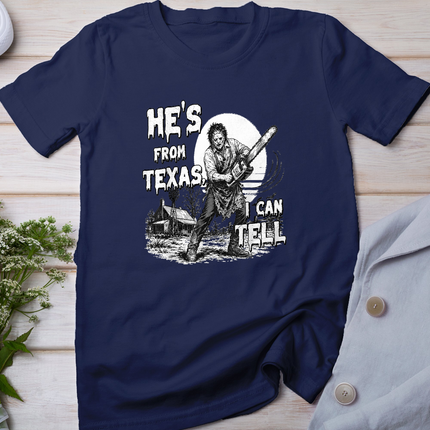 Hes from Texas I Can Tell Chainsaw Horror Halloween Graphic T-Shirt
