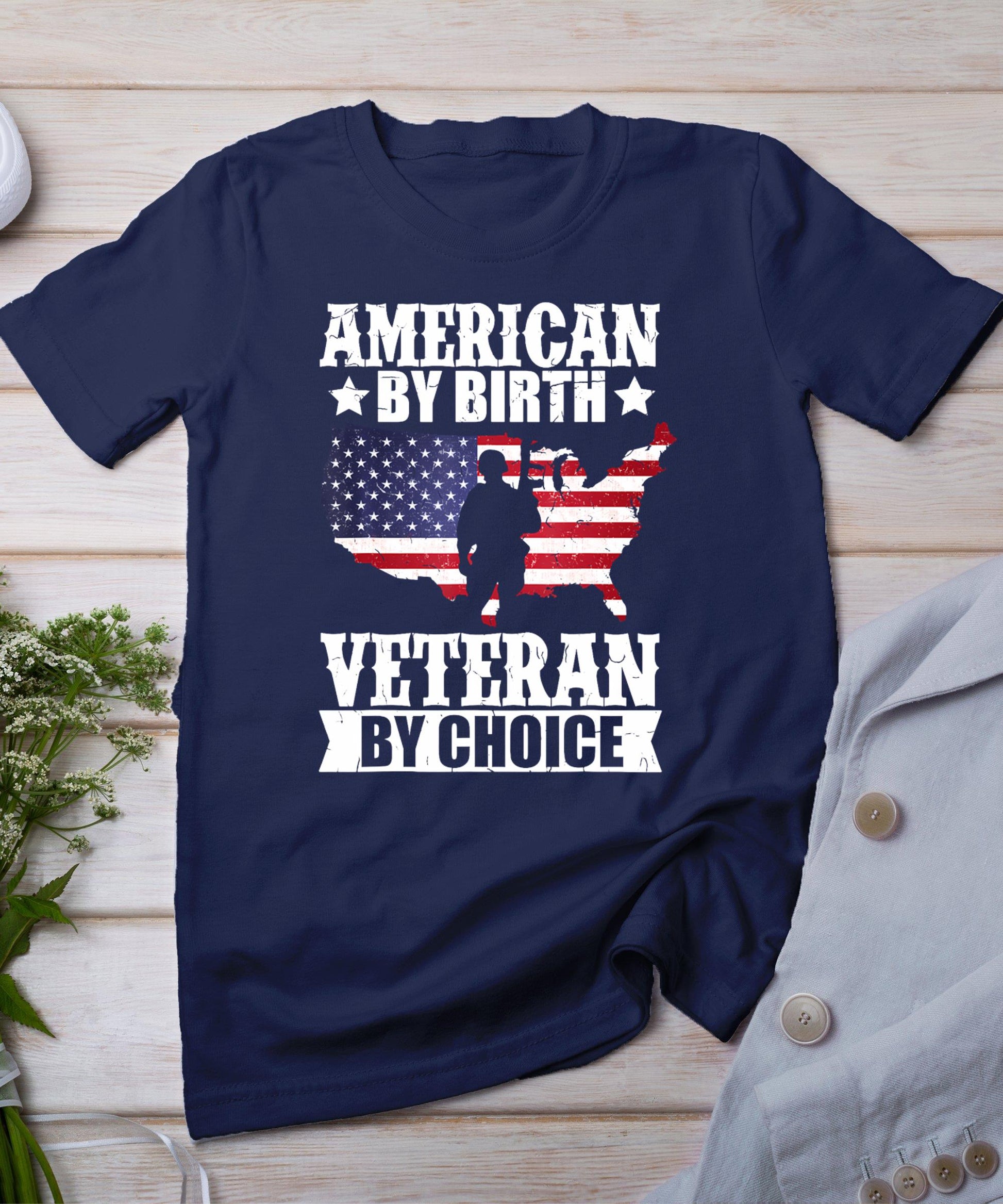 American By Birth Veteran By Choice Us Flag Veterans Day T-Shirt