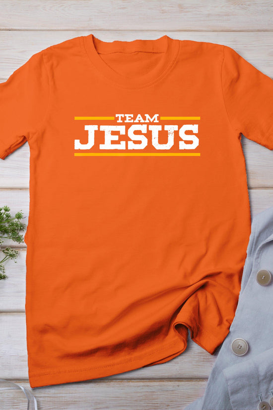 Team Jesus Christ Chrisitian Catholic Orthodox God T-Shirt