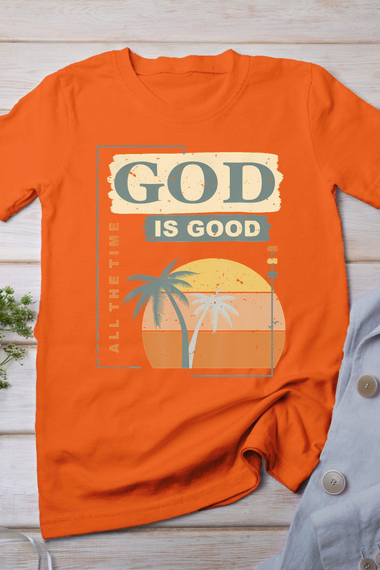 Cool Retro Christian Saying T Shirt God Is Good All The Time T-Shirt