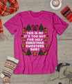 Too Hot Ugly Christmas Sweaters Funny Xmas Men Women Family T-Shirt