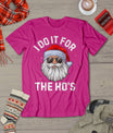 I Do It For The Ho's Funny Inappropriate Christmas Men Santa T-Shirt