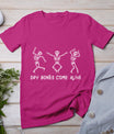 Dancing Skeleton Bible Verse Dry Bones Come Alive Christian T-Shirt