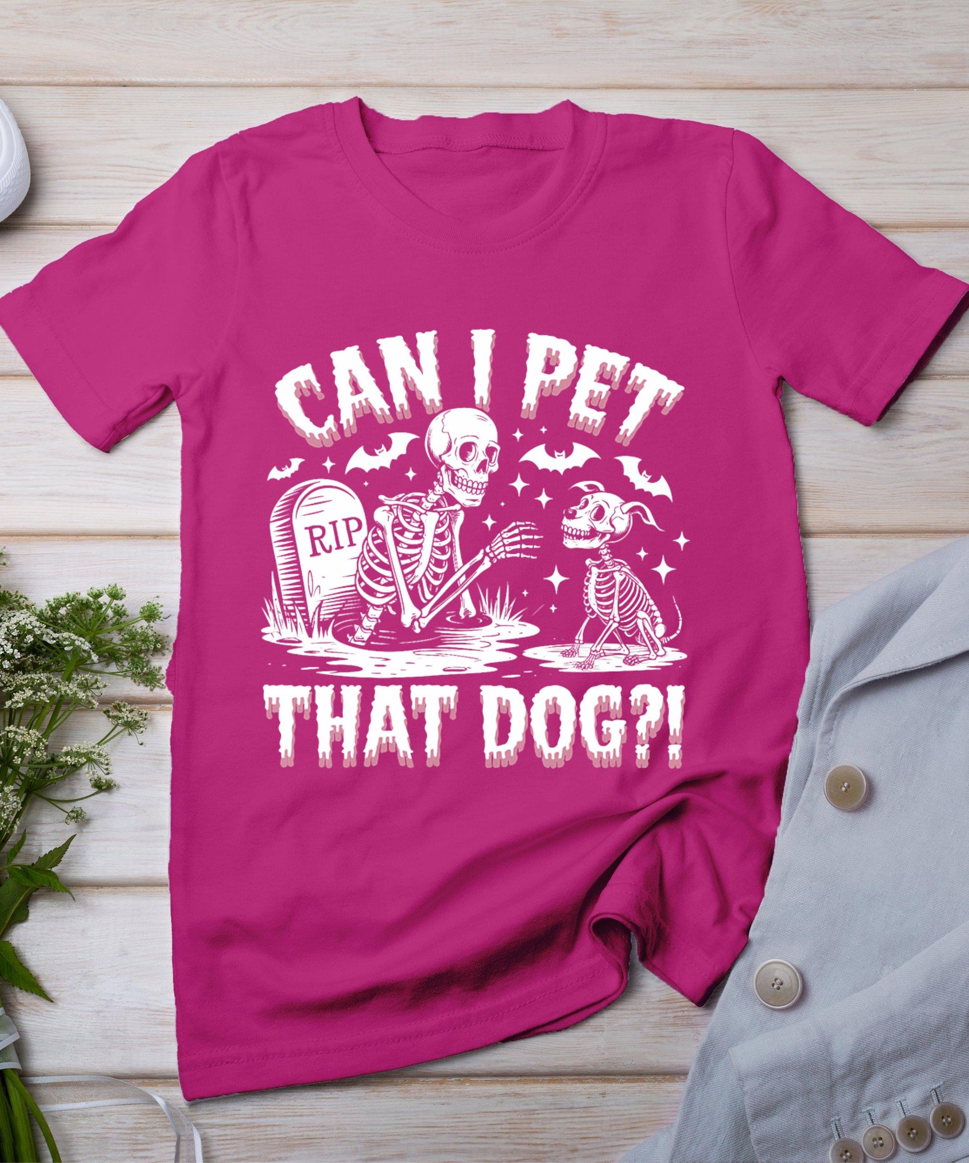 Funny Can I Pet This Dog Skeleton Halloween Dog Skeleton T-Shirt