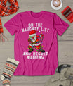 On The Naughty List And I Regret Nothing Shirt Dabbing Santa T-Shirt