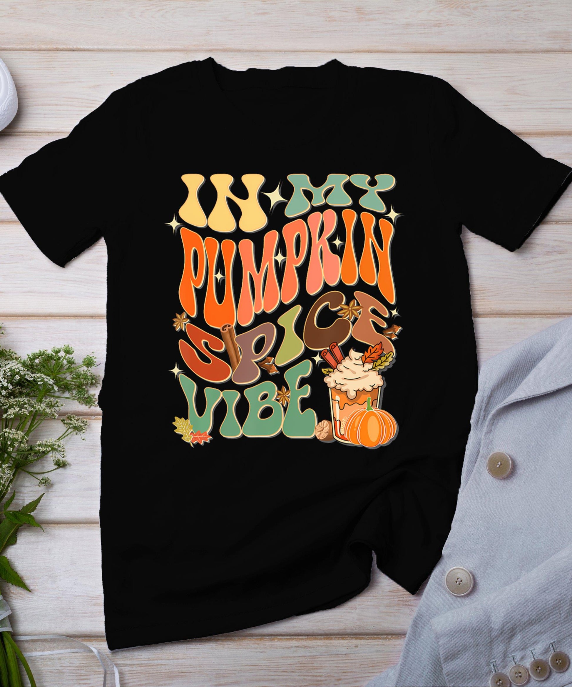 In My Pumpkin Spice Vibe Halloween Thanksgiving Fall Harvest T-Shirt