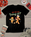 Funny Christmas Nurse Did You Try Icing It Gingerbread Man T-Shirt