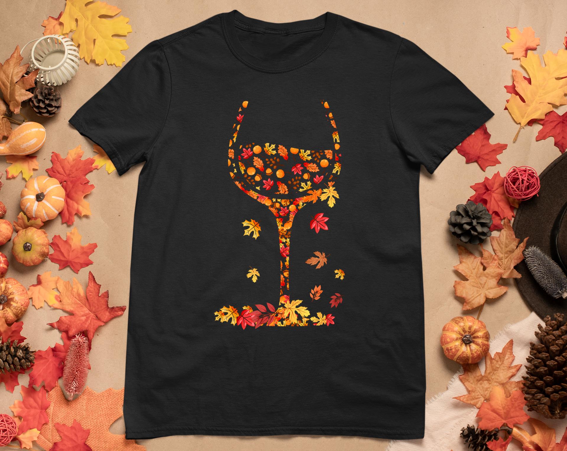 Glass Of Wine Maple Leaf Autumn Fall Funny Drink Wine Lovers T-Shirt