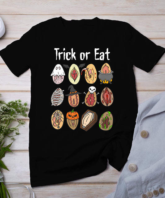 Trick Or Eat Funny Halloween Vagina Hilarious Adult Womens T-Shirt