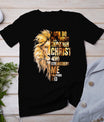 Christian I Can Do All Things Through Christ Lion Faith T-Shirt